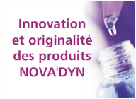 Originalité des produits Nova'dyn